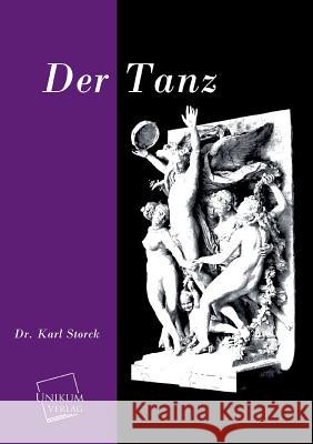 Der Tanz Karl Storck 9783845722405 Unikum - książka