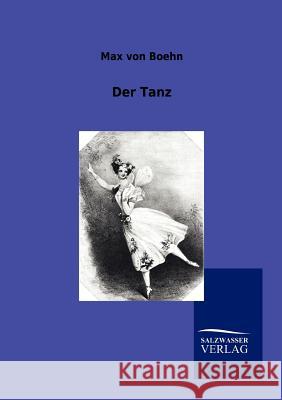 Der Tanz Boehn, Max von 9783864447259 Salzwasser-Verlag - książka