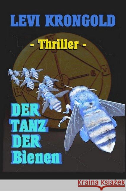 Der Tanz der Bienen Krongold, Levi 9783741804021 epubli - książka