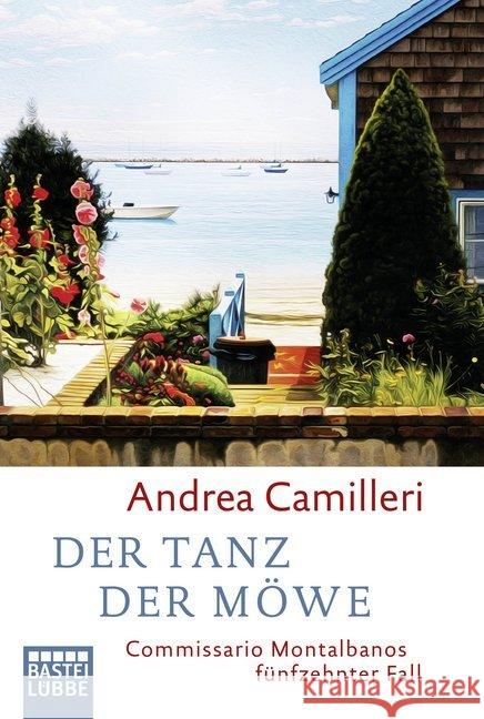 Der Tanz der Möwe : Commissario Montalbanos fünfzehnter Fall. Roman Camilleri, Andrea 9783404172573 Bastei Lübbe - książka