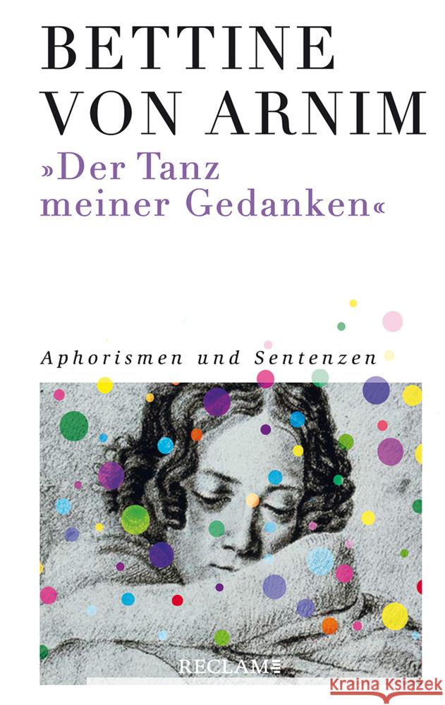 »Der Tanz meiner Gedanken« Arnim, Bettina von 9783150113530 Reclam, Ditzingen - książka