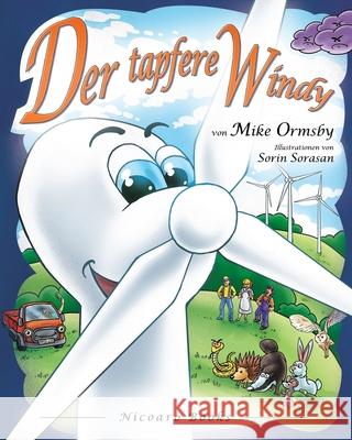 Der tapfere Windy Sorin Sorasan Angela Amecke- Monninghoff Mike Ormsby 9798663605168 Independently Published - książka