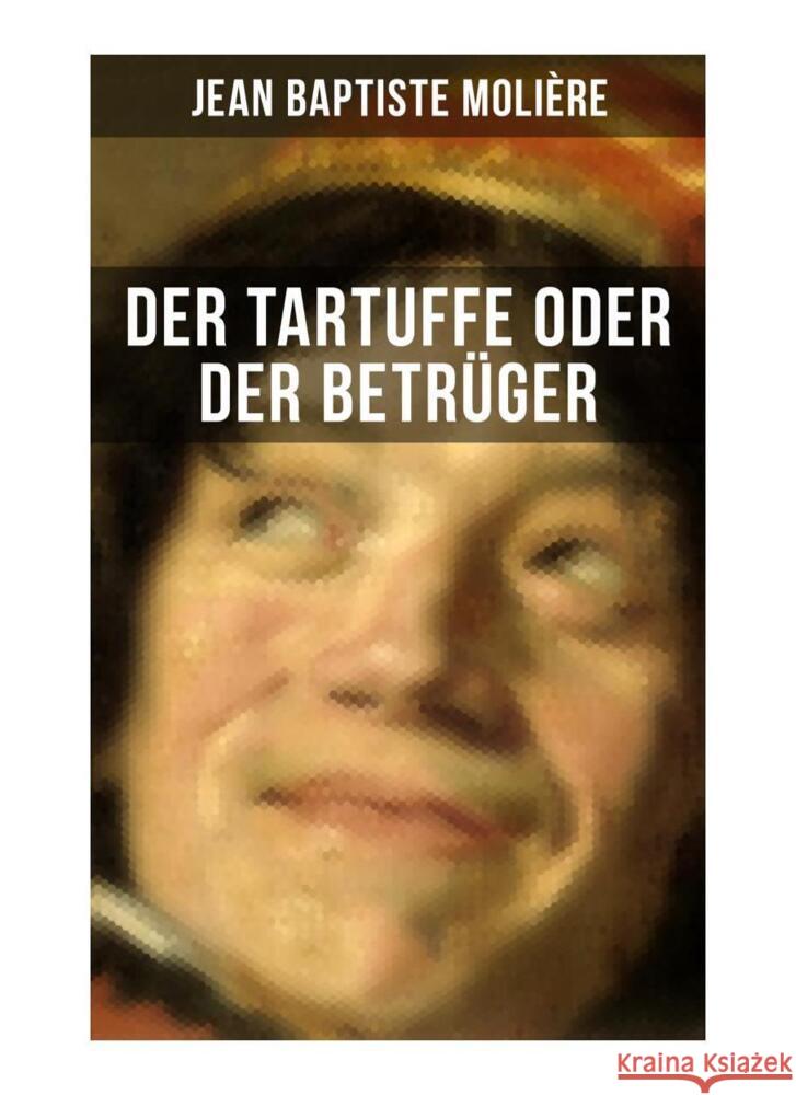 Der Tartuffe oder Der Betrüger Molière 9788027252206 Musaicum Books - książka