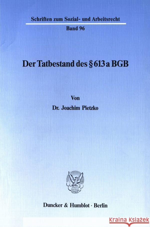 Der Tatbestand Des 613 a Bgb Joachim Pietzko 9783428064731 Duncker & Humblot - książka