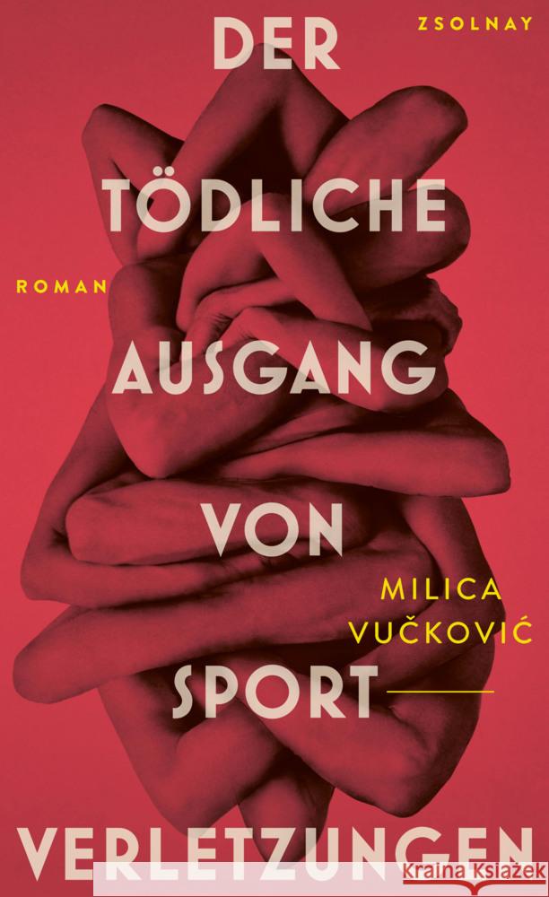 Der tödliche Ausgang von Sportverletzungen Vuckovic, Milica 9783552075443 Paul Zsolnay Verlag - książka