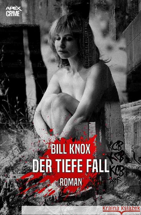 DER TIEFE FALL Knox, Bill 9783754133682 epubli - książka