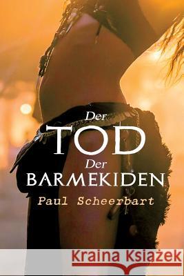 Der Tod der Barmekiden: Arabischer Haremsroman Paul Scheerbart 9788027314539 e-artnow - książka