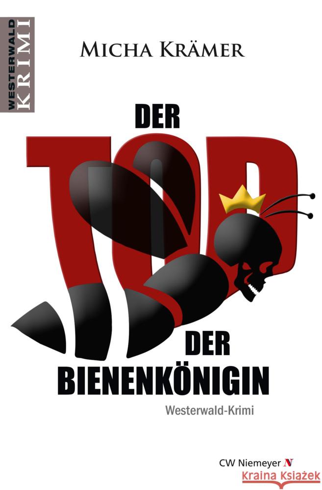 Der Tod der Bienenkönigin Krämer, Micha 9783827192936 Niemeyer, Hameln - książka