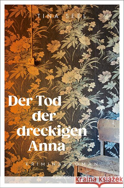 Der Tod der dreckigen Anna Seel, Tina 9783740814038 Emons Verlag - książka