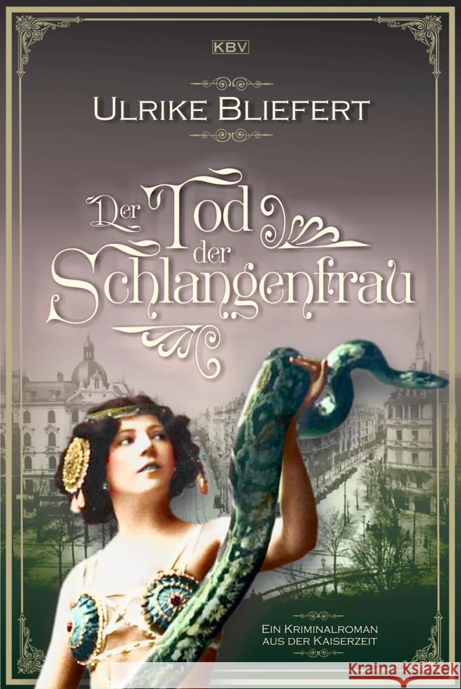 Der Tod der Schlangenfrau Bliefert, Ulrike 9783954415427 KBV - książka