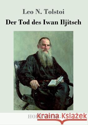 Der Tod des Iwan Iljitsch Leo N Tolstoi 9783743708648 Hofenberg - książka