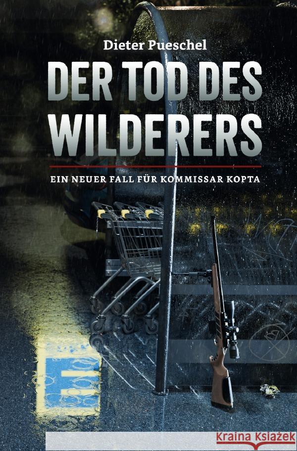 Der Tod des Wilderers Pueschel, Dieter 9783819063787 epubli - książka