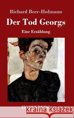 Der Tod Georgs Richard Beer-Hofmann 9783743711006 Hofenberg - książka