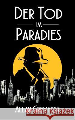 Der Tod im Paradies Allan Greyfox 9783741270932 Books on Demand - książka