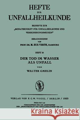 Der Tod im Wasser als Unfall Walter Gmelin 9783642939716 Springer-Verlag Berlin and Heidelberg GmbH &  - książka