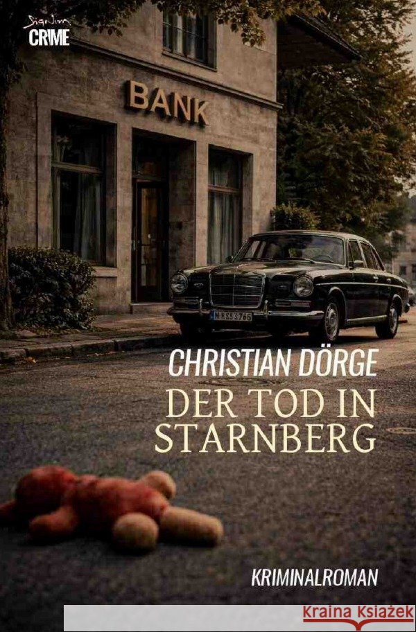 Der Tod in Starnberg Dörge, Christian 9783565268825 epubli - książka