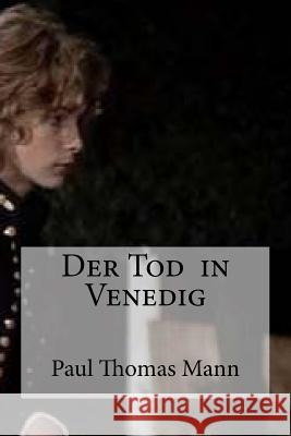 Der Tod in Venedig Paul Thomas Mann Hollybooks 9781533139146 Createspace Independent Publishing Platform - książka