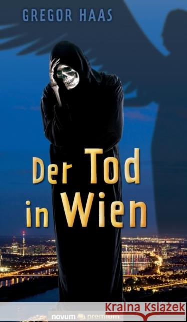 Der Tod in Wien Gregor Haas 9783903861473 Novum Publishing - książka