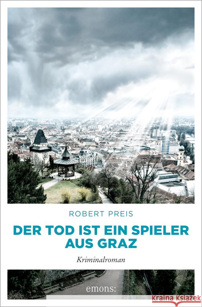 Der Tod ist ein Spieler aus Graz Preis, Robert 9783740813345 Emons Verlag - książka