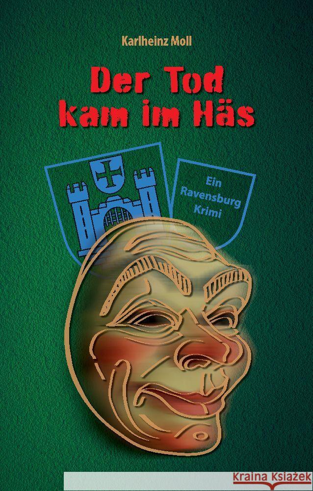 Der Tod kam im Häs Moll, Karlheinz 9783347971981 tredition - książka