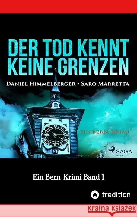 Der Tod kennt keine Grenzen Himmelberger & Saro Marretta, Daniel 9783347780613 tredition - książka