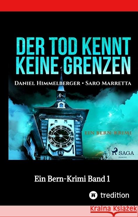 Der Tod kennt keine Grenzen Himmelberger & Saro Marretta, Daniel 9783347780620 tredition - książka