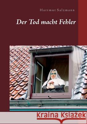 Der Tod macht Fehler: Streulicht Salzmann, Hartmut 9783738653984 Books on Demand - książka