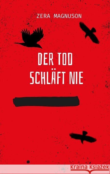 Der Tod schl?ft nie Zera Magnuson 9783384159328 Tredition Gmbh - książka