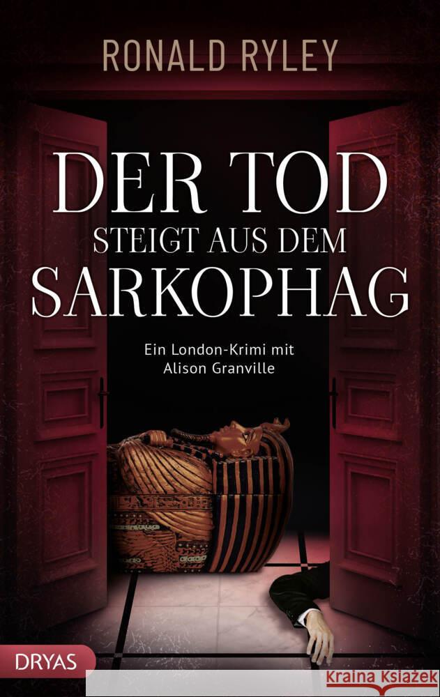 Der Tod steigt aus dem Sarkophag Ryley, Ronald 9783986720100 Dryas - książka