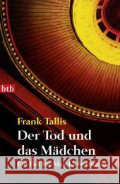 Der Tod und das Mädchen Tallis, Frank 9783442742509 btb - książka