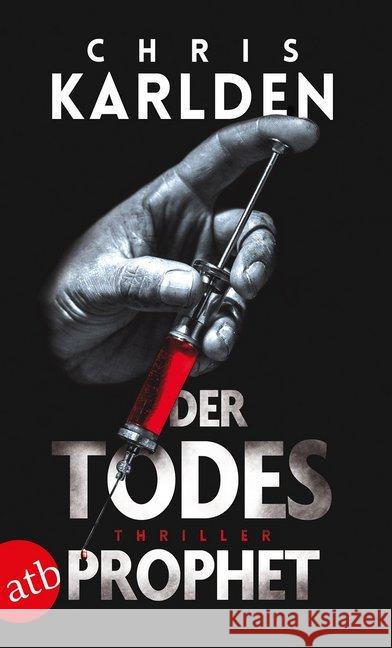 Der Todesprophet : Thriller Karlden, Chris 9783746632322 Aufbau TB - książka