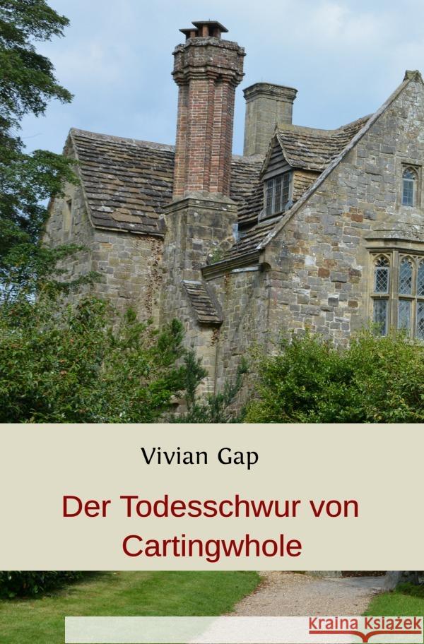 Der Todesschwur von Cartingwhole Gap, Vivian 9783758413728 epubli - książka