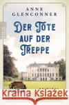 Der Tote auf der Treppe Glenconner, Anne 9783499006036 Rowohlt TB.
