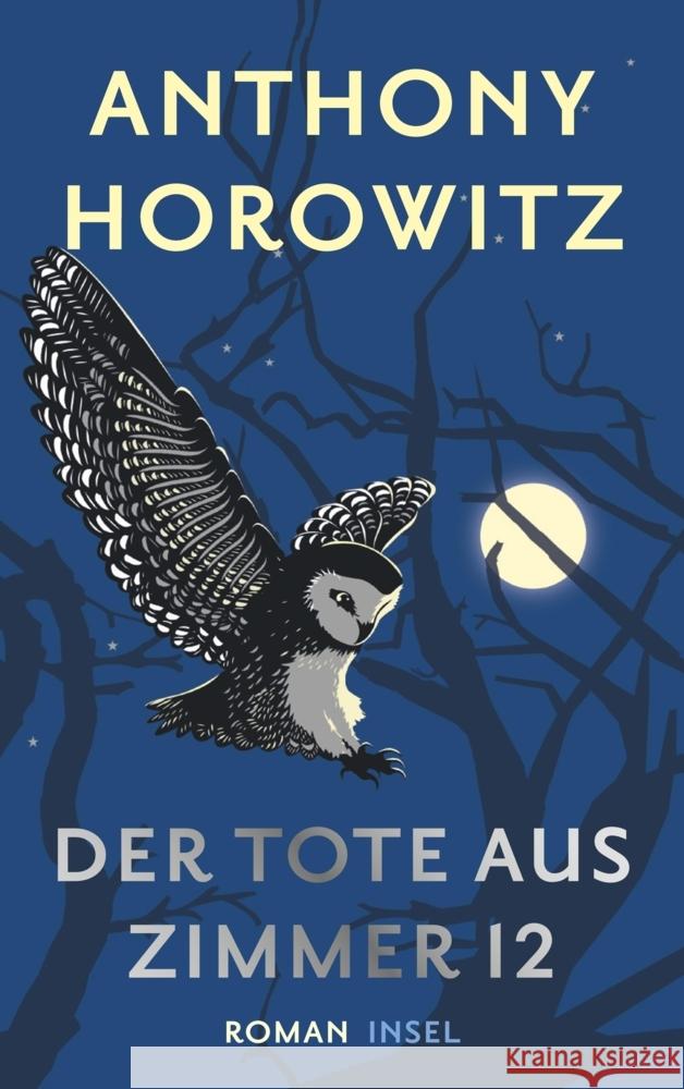 Der Tote aus Zimmer 12 Horowitz, Anthony 9783458642879 Insel Verlag - książka