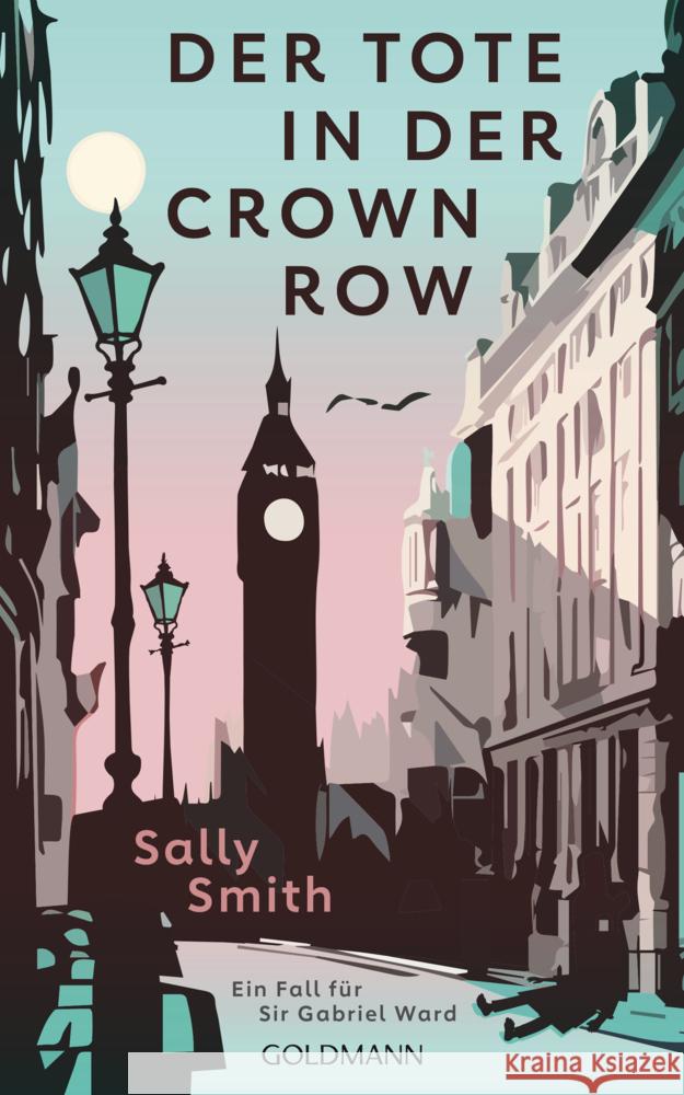 Der Tote in der Crown Row Smith, Sally 9783442317929 Goldmann - książka