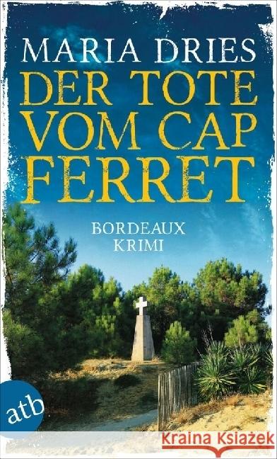 Der Tote vom Cap Ferret Dries, Maria 9783746640891 Aufbau TB - książka