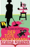 Der tote Weckmann Munter, Mirjam 9783548065397 Ullstein TB