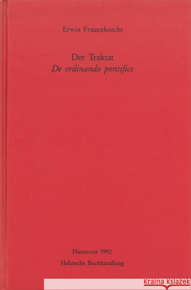 Der Traktat de Ordinando Pontifice Erwin Frauenknecht 9783447172462 Harrassowitz - książka