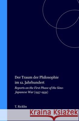 Der Traum der Philosophie Im 12. Jahrhundert: Traumtheorien Zwischen Constantinus Africanus Und Aristoteles Thomas Ricklin T. Ricklin 9789004111165 Brill Academic Publishers - książka