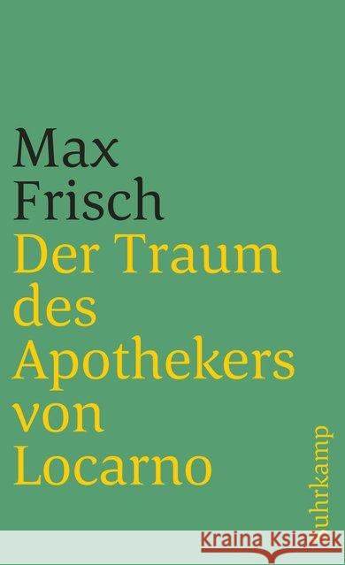 Der Traum des Apothekers von Locarno Frisch, Max 9783518386705 Suhrkamp - książka