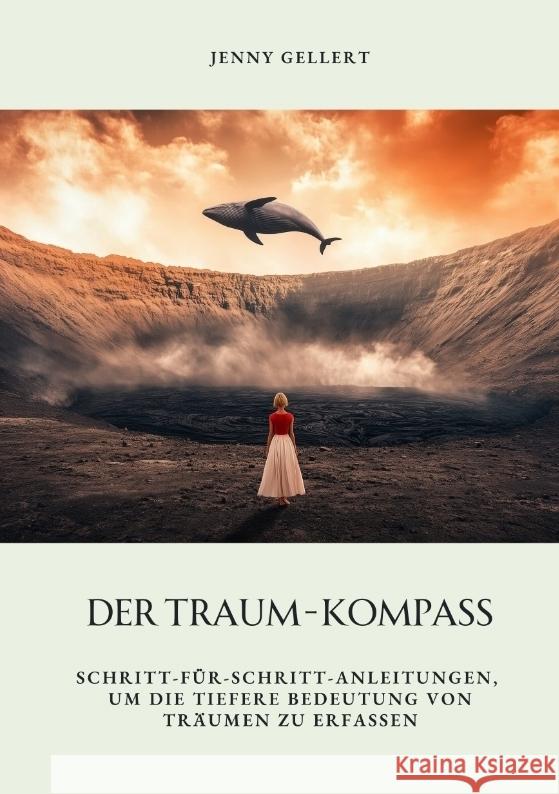 Der Traum-Kompass Gellert, Jenny 9783384443106 tredition - książka