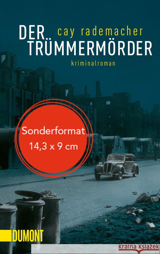 Der Trümmermörder Rademacher, Cay 9783832165833 DuMont Buchverlag Gruppe - książka