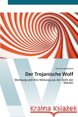 Der Trojanische Wolf Landmann Hinnerk 9783639398939 AV Akademikerverlag - książka