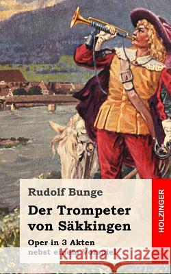 Der Trompeter von Säkkingen Bunge, Rudolf 9781482343014 Createspace - książka