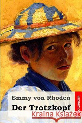 Der Trotzkopf Emmy Vo 9781505887181 Createspace - książka