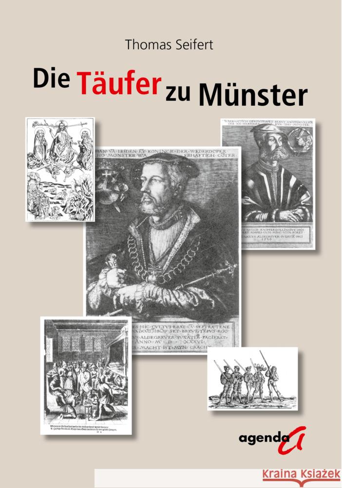 Der Täufer zu Münster Seifert, Thomas 9783896887924 agenda Verlag - książka
