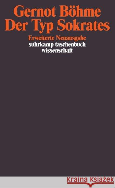 Der Typ Sokrates Böhme, Gernot   9783518286166 Suhrkamp - książka