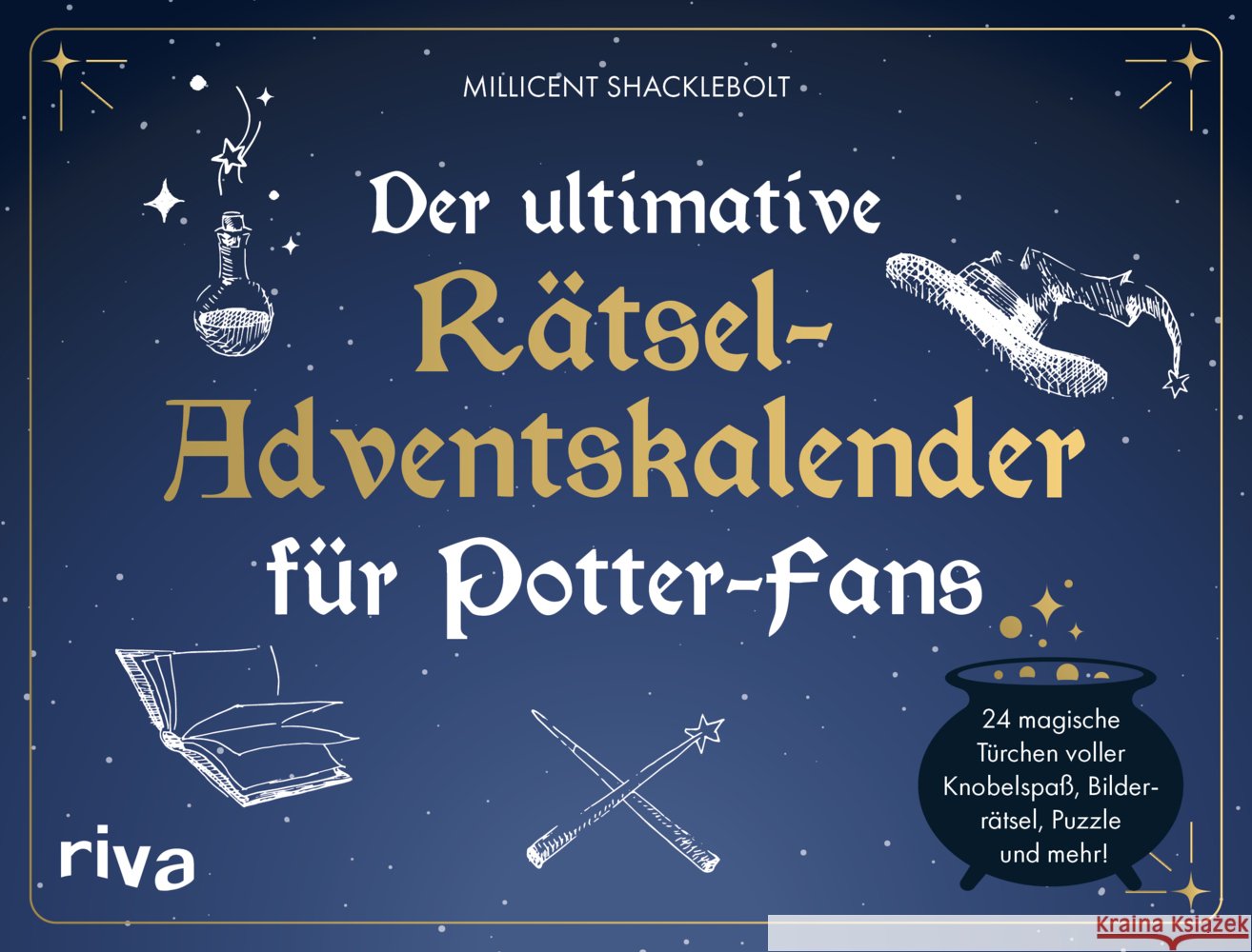Der ultimative Rätsel-Adventskalender für Potter-Fans Shacklebolt, Millicent 9783742329349 Riva - książka