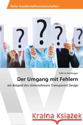 Der Umgang mit Fehlern Salchegger, Sabrina 9783639471885 AV Akademikerverlag - książka