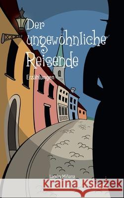 Der ungewöhnliche Reisende Landry Miñana 9782322258284 Books on Demand - książka